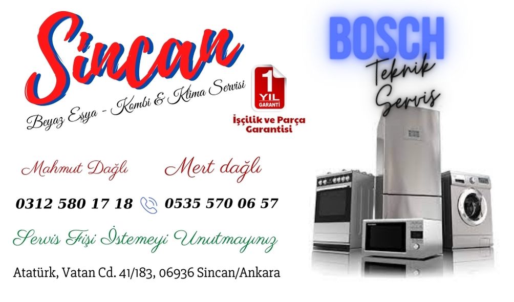 Sincan Bosch Servisi Beyaz E ya Klima Kombi Servisi